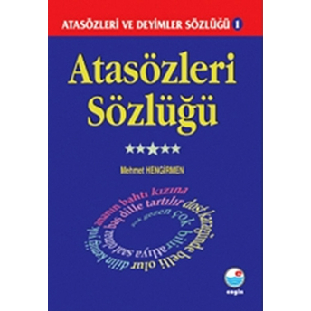 Atasözleri Sözlüğü - Atasözleri Ve Deyimler Sözlüğü 1