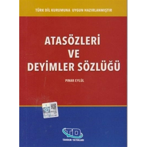 Atasözleri Ve Deyimler Sözlüğü