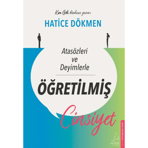 Atasözleri Ve Deyimlerle Öğretilmiş Cinsiyet Hatice Dökmen