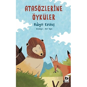 Atasözlerine Öyküler Hidayet Karakuş