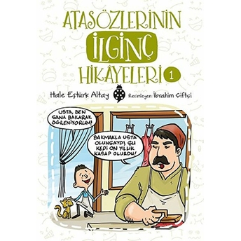 Atasözlerinin Ilginç Hikâyeleri-1