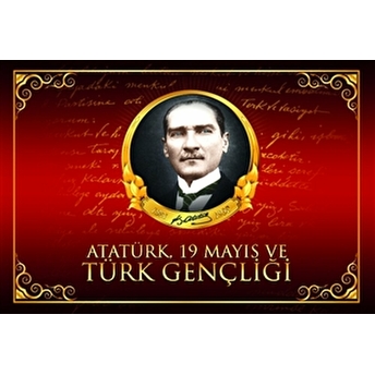 Atatürk 19 Mayis Ve Türk Gençliği-Neriman Şimşek