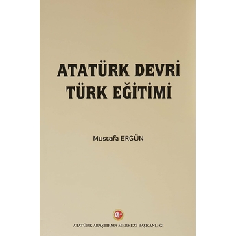 Atatürk Devri Türk Eğitimi Mustafa Ergün