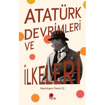 Atatürk Devrimleri Ve Ilkeleri Faruk Çil