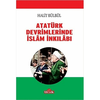 Atatürk Devrimlerinde Islam Inkilabı