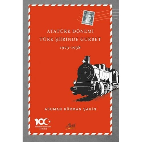 Atatürk Dönemi Türk Şiirinde Gurbet 1923-1938