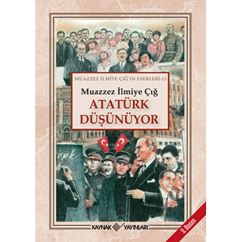 Atatürk Düşünüyor Muazzez Ilmiye Çığ