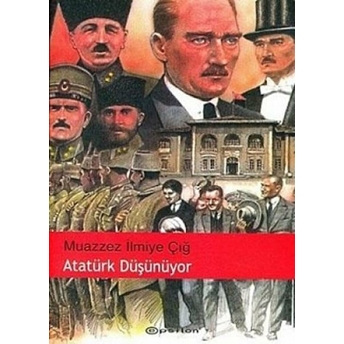 Atatürk Düşünüyor Muazzez Ilmiye Çığ