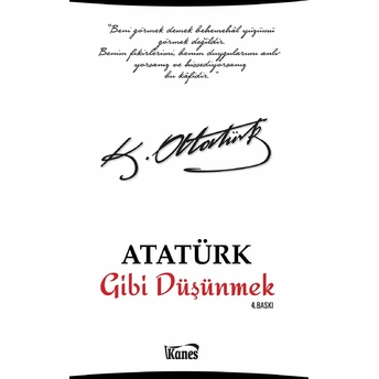 Atatürk Gibi Düşünmek Kolektif