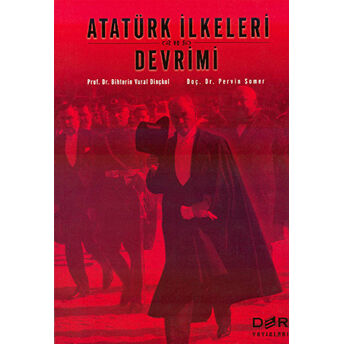 Atatürk Ilkeleri Ve Devrimi Bihterin Vural Dinçkol