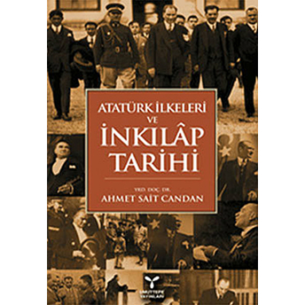 Atatürk Ilkeleri Ve Inkılap Tarihi