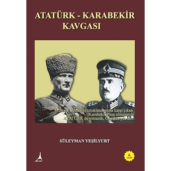 Atatürk ; Karabekir Kavgası