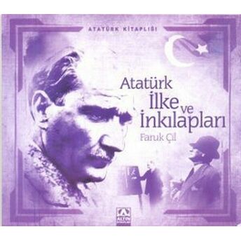 Atatürk Kitaplığı Atatürk Ilke Ve Inkılapları Faruk Çil