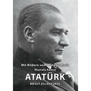 Atatürk Mesut Aslanyürek