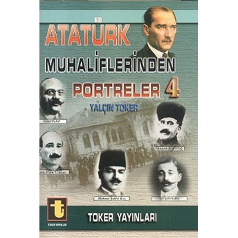 Atatürk Muhaliflerinden Portreler 4