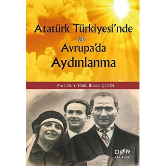 Atatürk Türkiyesi’nde Ve Avrupa'da Aydınlanma