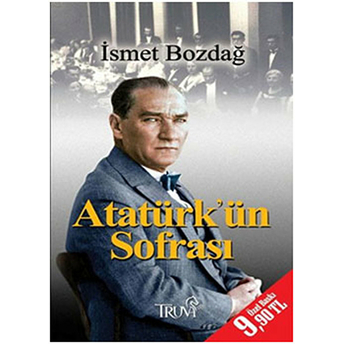 Atatürk’ün Sofrası Cep Boy Ismet Bozdağ