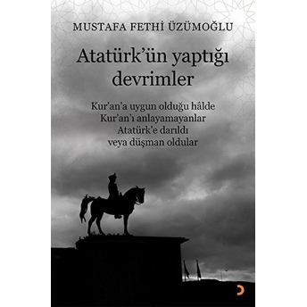 Atatürk’ün Yaptığı Devrimler - Mustafa Fethi Üzümoğlu