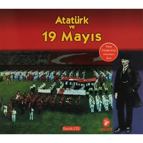 Atatürk Ve 19 Mayıs