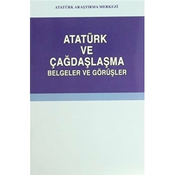 Atatürk Ve Çağdaşlaşma Kolektif