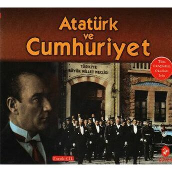 Atatürk Ve Cumhuriyet Faruk Çil