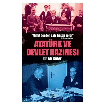 Atatürk Ve Devlet Hazinesi Ali Güler