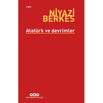 Atatürk Ve Devrimler Niyazi Berkes