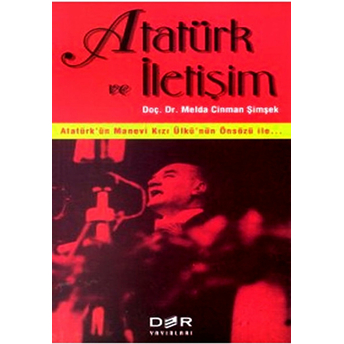 Atatürk Ve Iletişim-Melda Cinman Şimşek