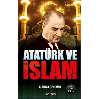 Atatürk Ve Islam Ali Rıza Özdemir