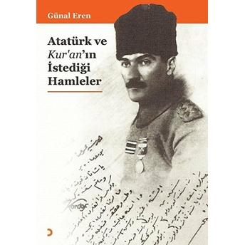 Atatürk Ve Kur’an’ın Istediği Hamleler