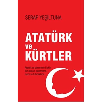 Atatürk Ve Kürtler Serap Yeşiltuna