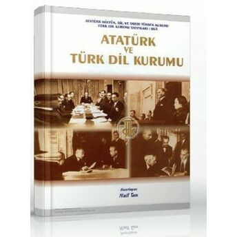 Atatürk Ve Türk Dil Kurumu Nail Tan