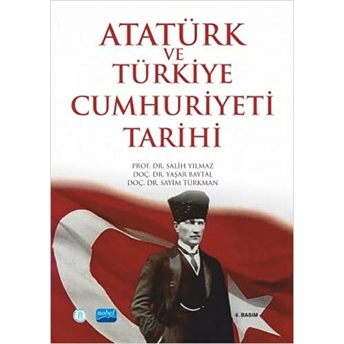 Atatürk Ve Türkiye Cumhuriyeti Tarihi Salih Yılmaz