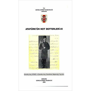 Atatürk'Ün Not Defterleri 3 Kolektif