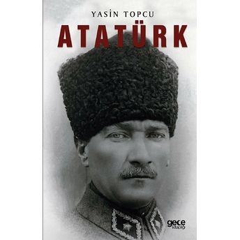 Atatürk - Yasin Topcu