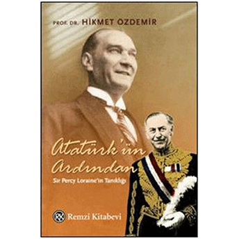 Atatürk'ün Ardından Hikmet Özdemir