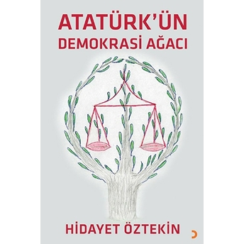 Atatürk'ün Demokrasi Ağacı