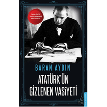 Atatürkün Gizlenen Vasiyeti Baran Aydın