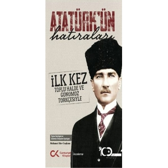 Atatürkün Hatıraları