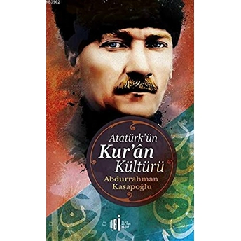 Atatürkün Kuran Kültürü