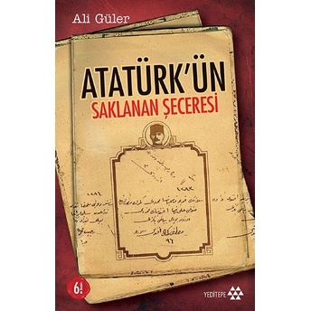 Atatürkün Saklanan Şeceresi Ali Güler