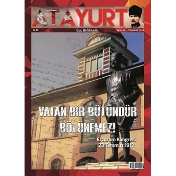 Atayurt Dergisi Sayı: 16 Temmuz 2018 Kolektif