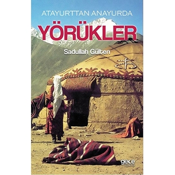 Atayurttan Anayurda Yörükler