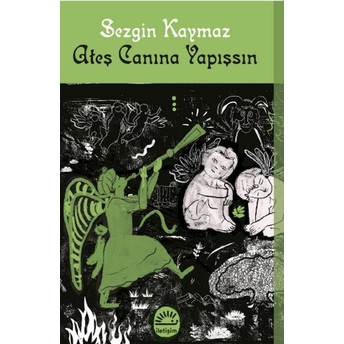 Ateş Canına Yapışsın Sezgin Kaymaz