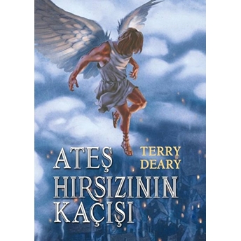 Ateş Hırsızının Kaçışı Terry Deary