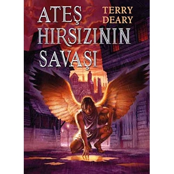 Ateş Hırsızının Savaşı Terry Deary