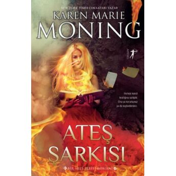 Ateş Şarkısı Karen Marie Moning