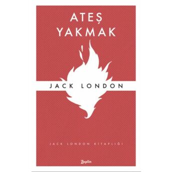 Ateş Yakmak Jack London