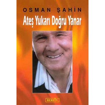 Ateş Yukarı Doğru Yanar