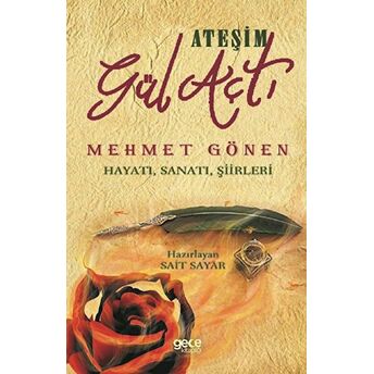 Ateşim Gül Açtı Sait Sayar